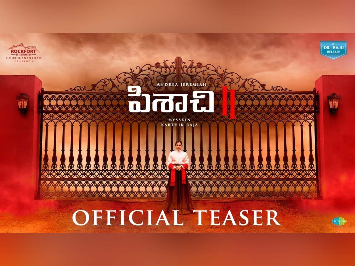 Pisachi 2 Telugu teaser - Just terrific
