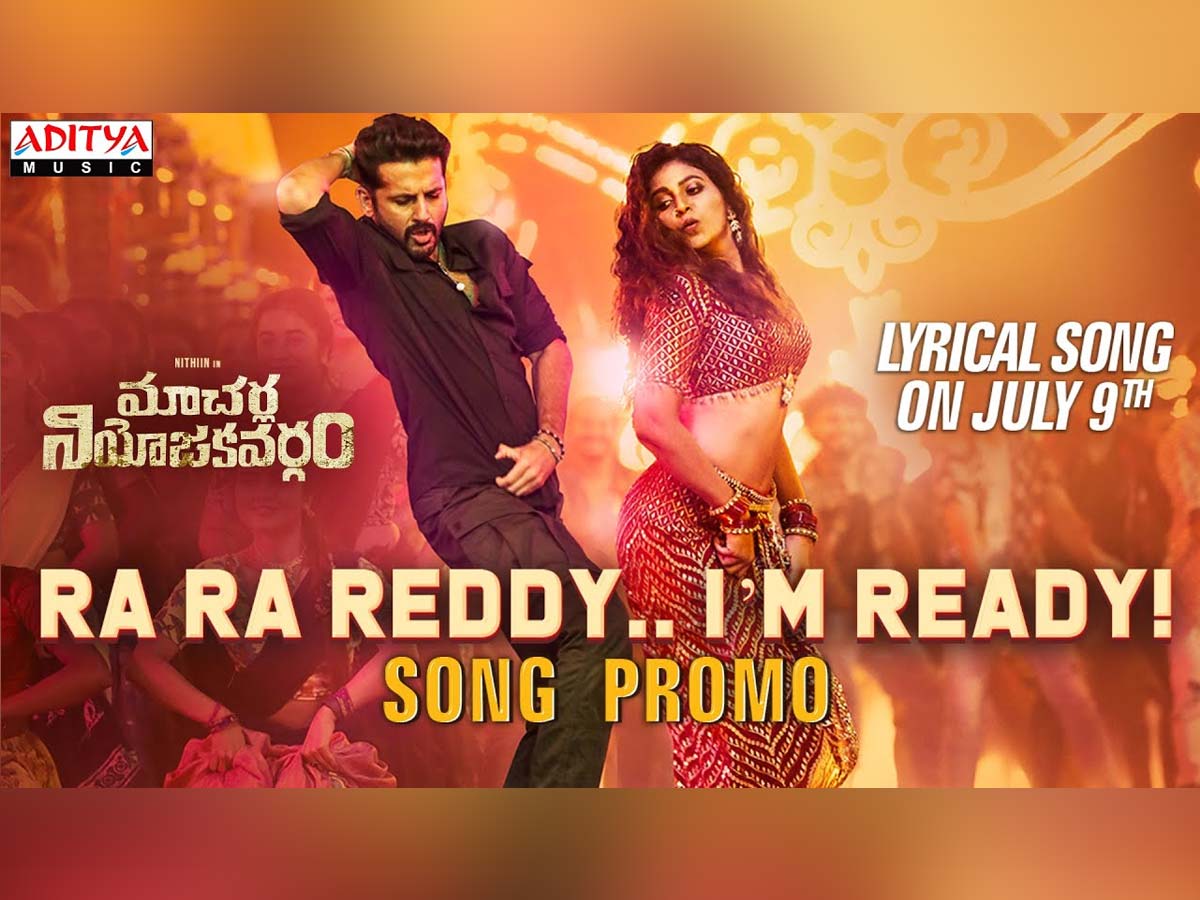 Ra Ra Reddy song promo from Nithiin's Macherla Niyojakavargam is out