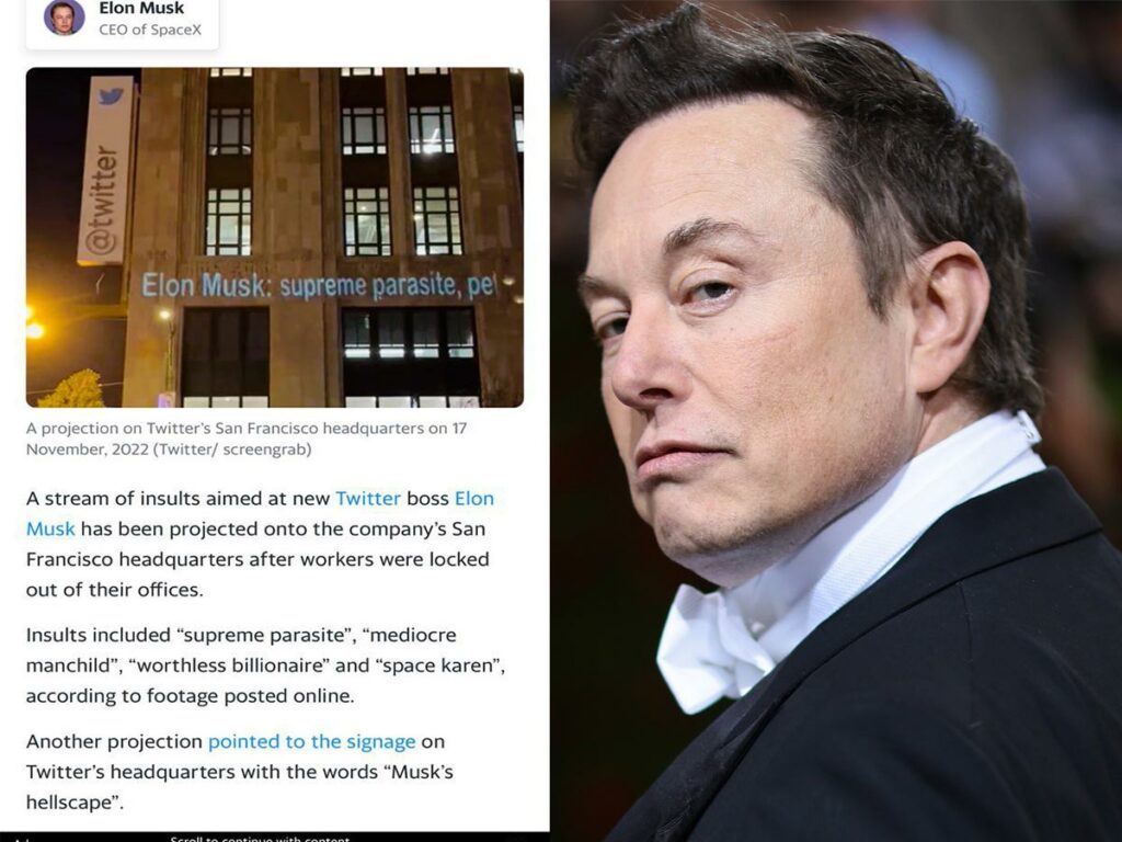 Insults to Elon Musk Twitter's San Francisco headquarters calling "Supreme Parasite", a "worthless billionaire"