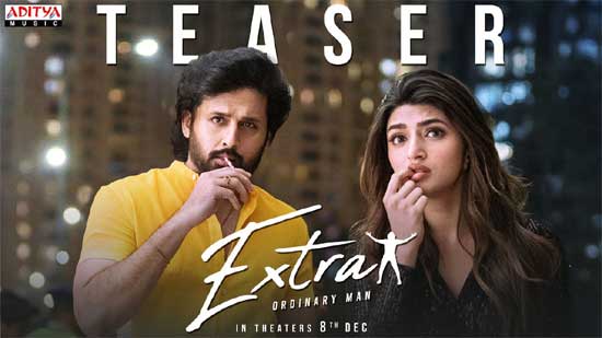 Nithiin's Extra Ordinary Man teaser is out